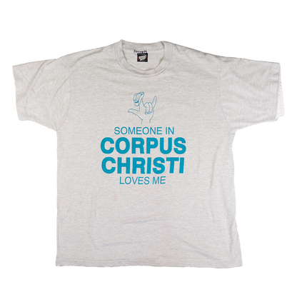 Someone in Corpus Christi Loves Me Tee