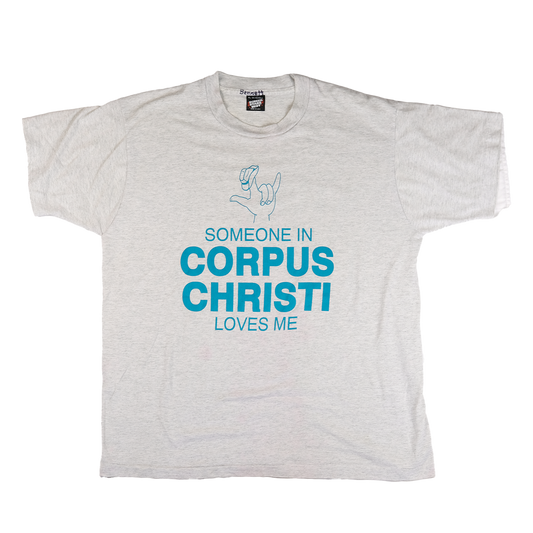 Someone in Corpus Christi Loves Me Tee